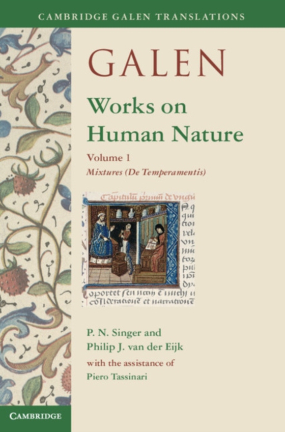 Galen: Works on Human Nature: Volume 1, Mixtures (De Temperamentis) (e-bog) af -