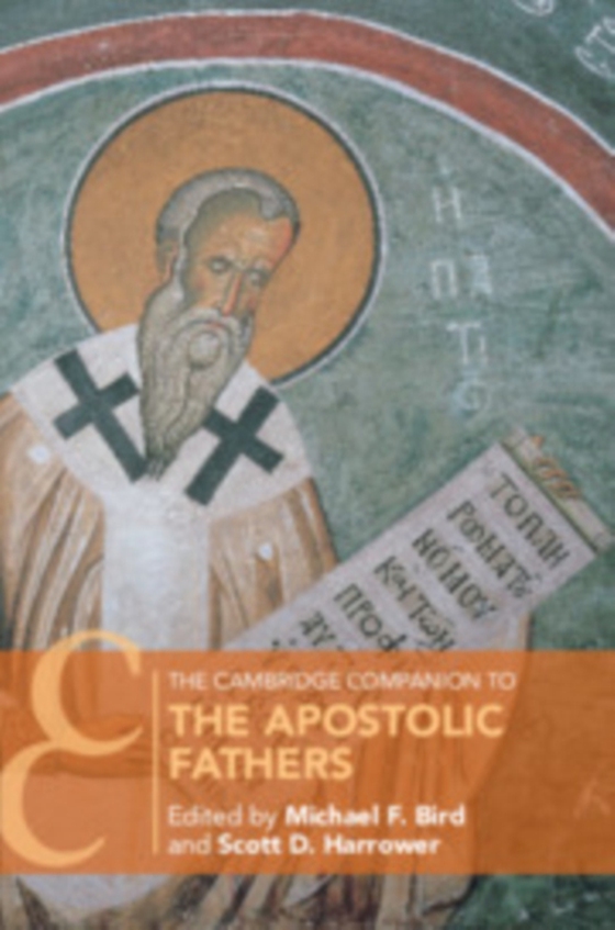 Cambridge Companion to the Apostolic Fathers