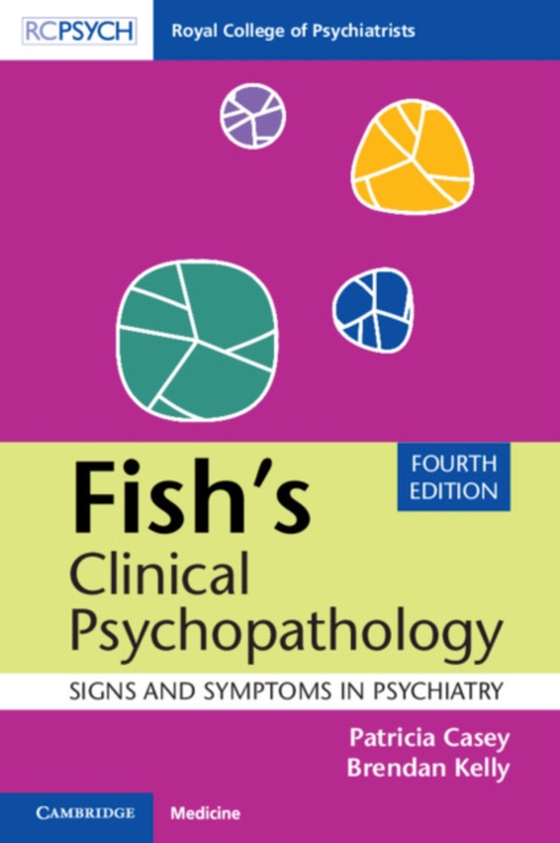 Fish's Clinical Psychopathology (e-bog) af Kelly, Brendan
