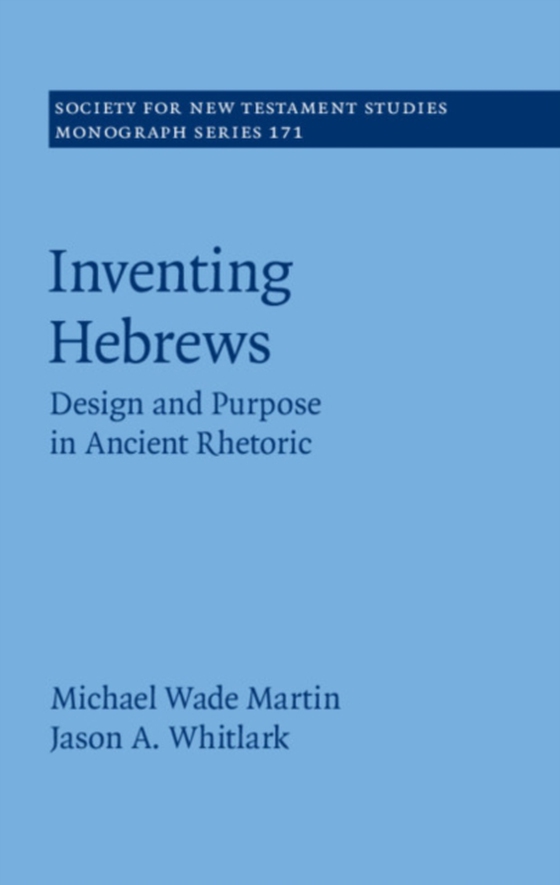 Inventing Hebrews (e-bog) af Whitlark, Jason A.