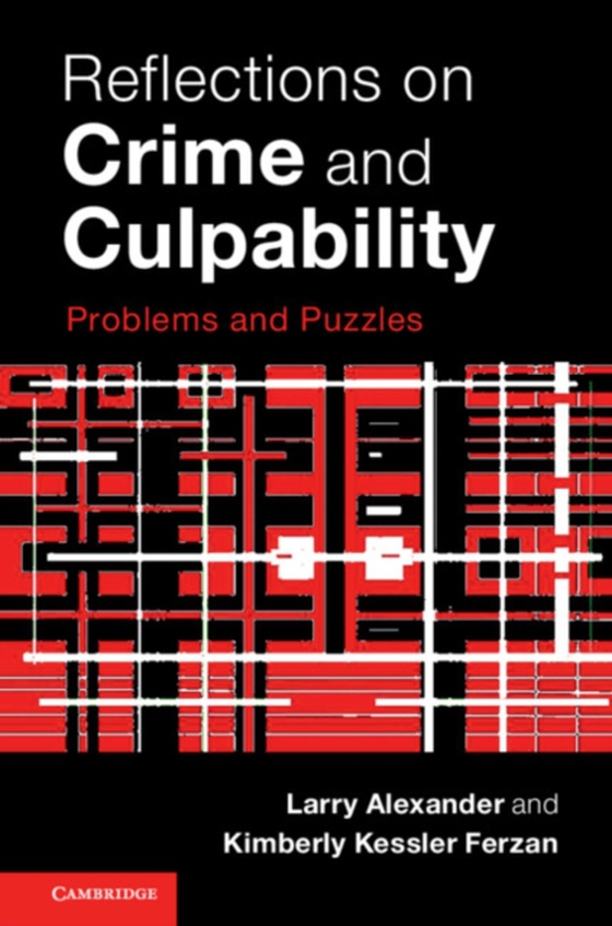 Reflections on Crime and Culpability (e-bog) af Ferzan, Kimberly Kessler