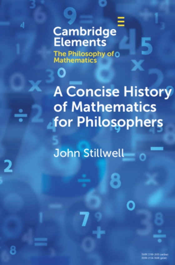 Concise History of Mathematics for Philosophers