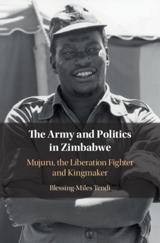 Army and Politics in Zimbabwe (e-bog) af Tendi, Blessing-Miles