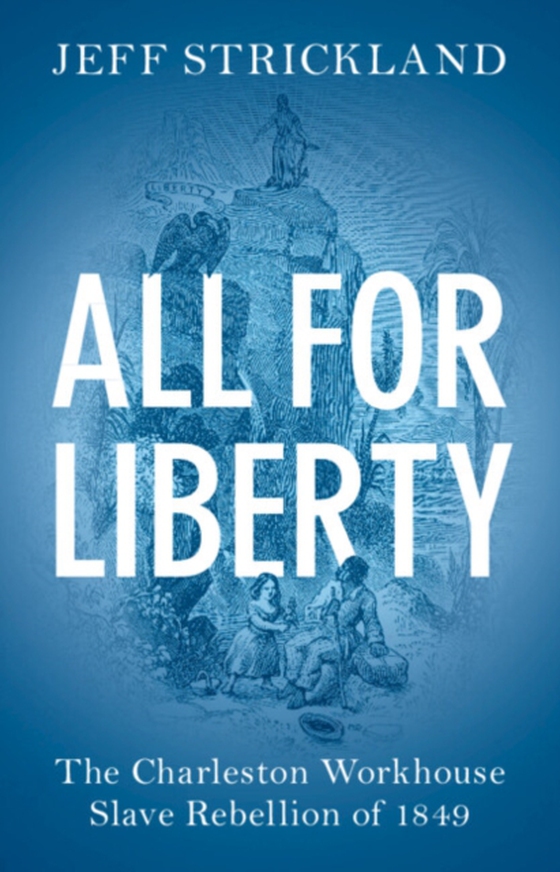 All for Liberty (e-bog) af Strickland, Jeff