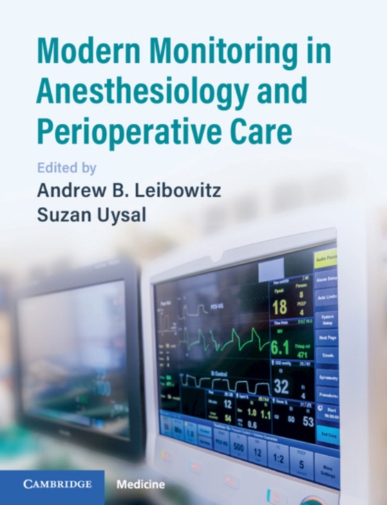 Modern Monitoring in Anesthesiology and Perioperative Care (e-bog) af -