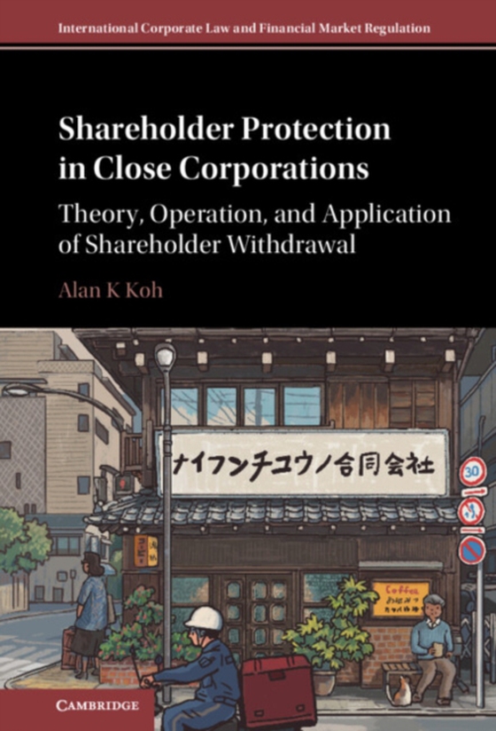 Shareholder Protection in Close Corporations