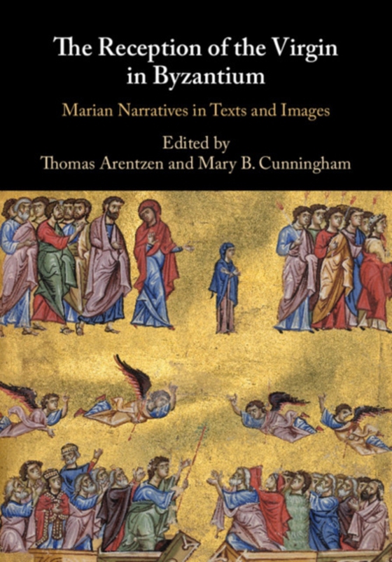 Reception of the Virgin in Byzantium (e-bog) af -