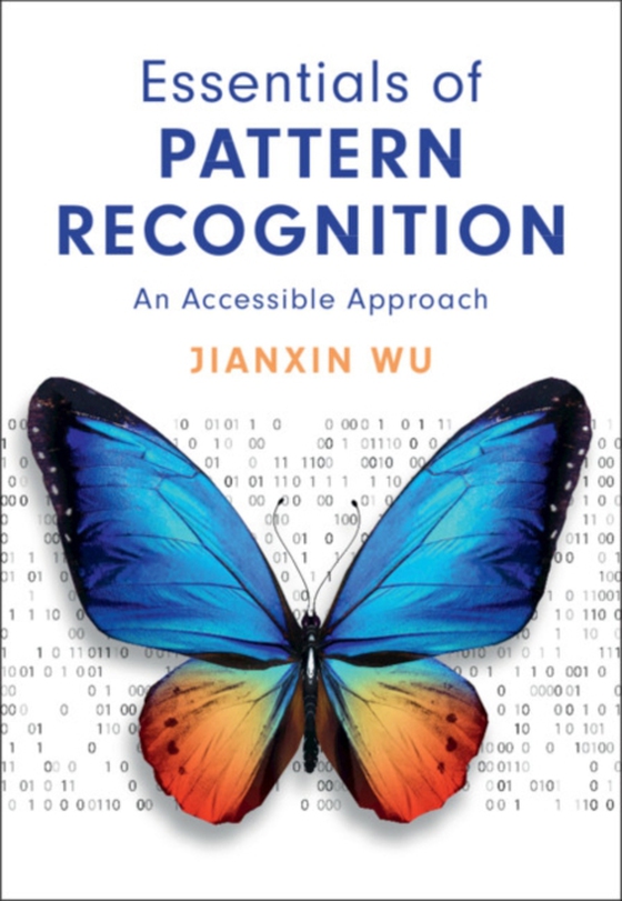 Essentials of Pattern Recognition (e-bog) af Wu, Jianxin