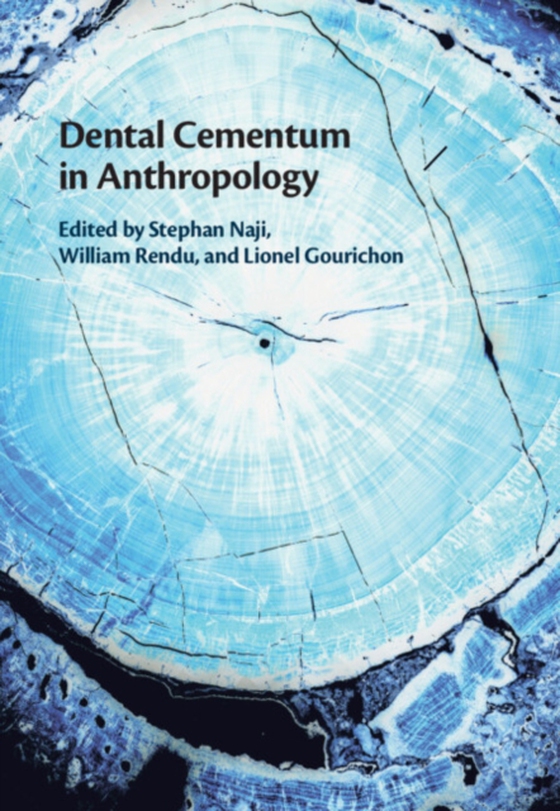 Dental Cementum in Anthropology (e-bog) af -