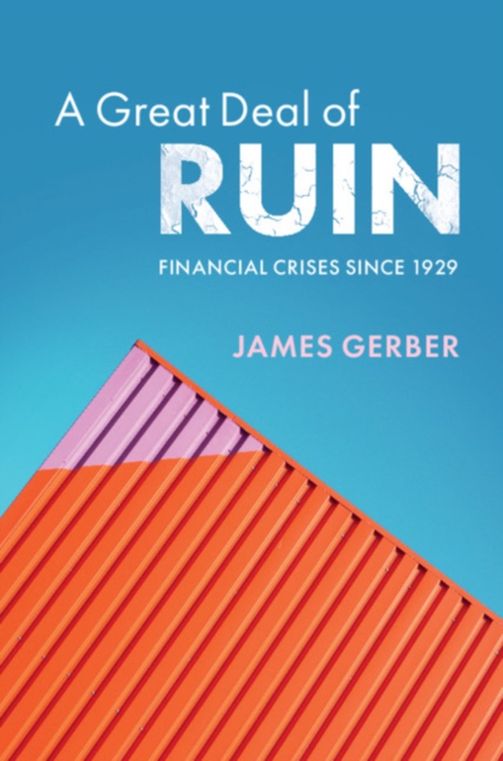 Great Deal of Ruin (e-bog) af Gerber, James
