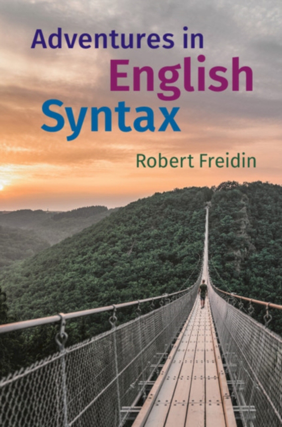 Adventures in English Syntax (e-bog) af Freidin, Robert