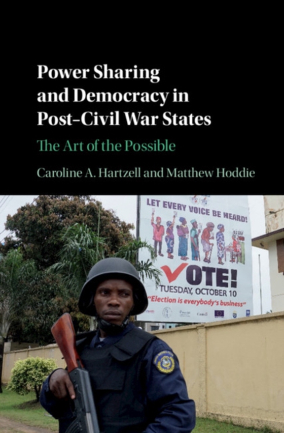 Power Sharing and Democracy in Post-Civil War States (e-bog) af Hoddie, Matthew