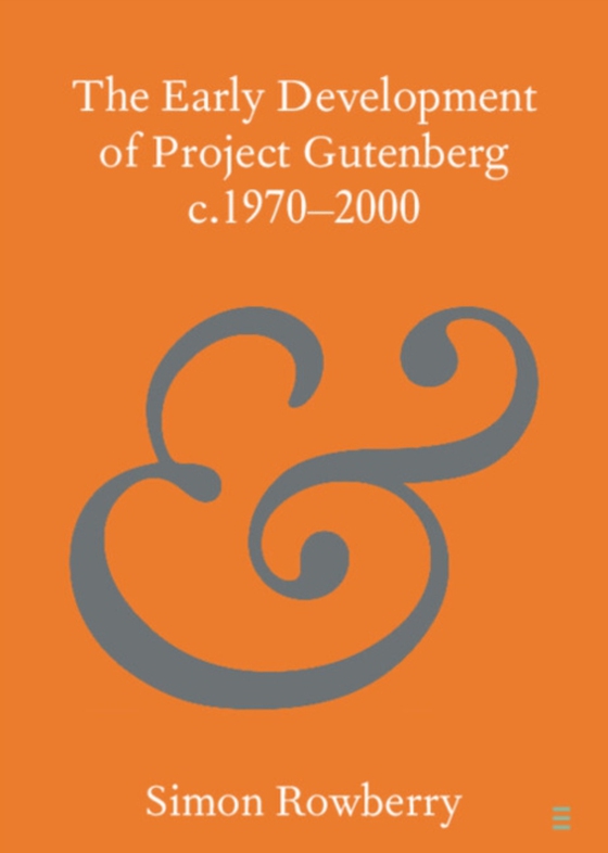 Early Development of Project Gutenberg c.1970-2000