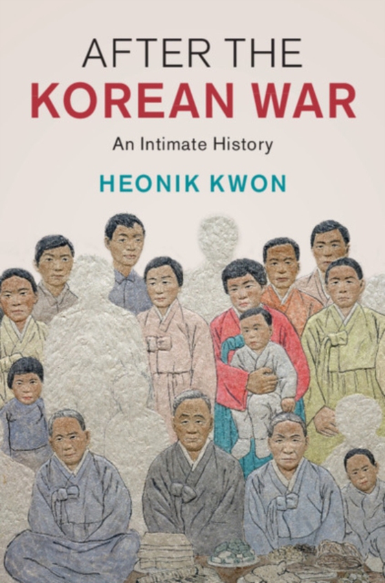 After the Korean War (e-bog) af Kwon, Heonik