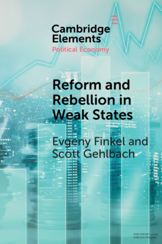 Reform and Rebellion in Weak States (e-bog) af Gehlbach, Scott