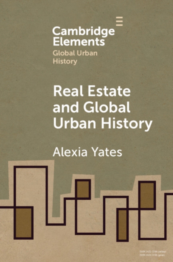 Real Estate and Global Urban History (e-bog) af Yates, Alexia