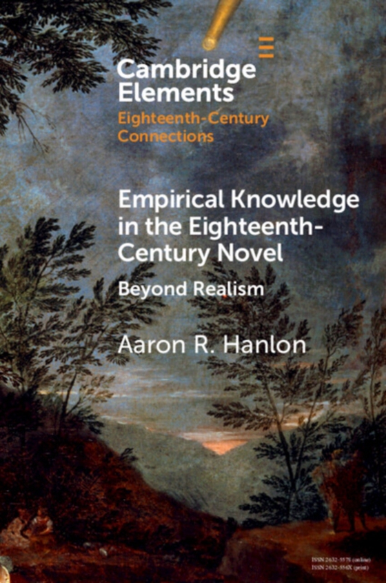 Empirical Knowledge in the Eighteenth-Century Novel (e-bog) af Hanlon, Aaron R.