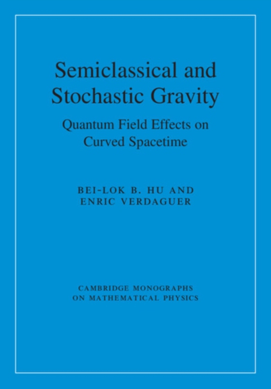 Semiclassical and Stochastic Gravity