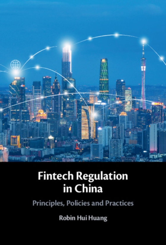 Fintech Regulation in China (e-bog) af Huang, Robin Hui