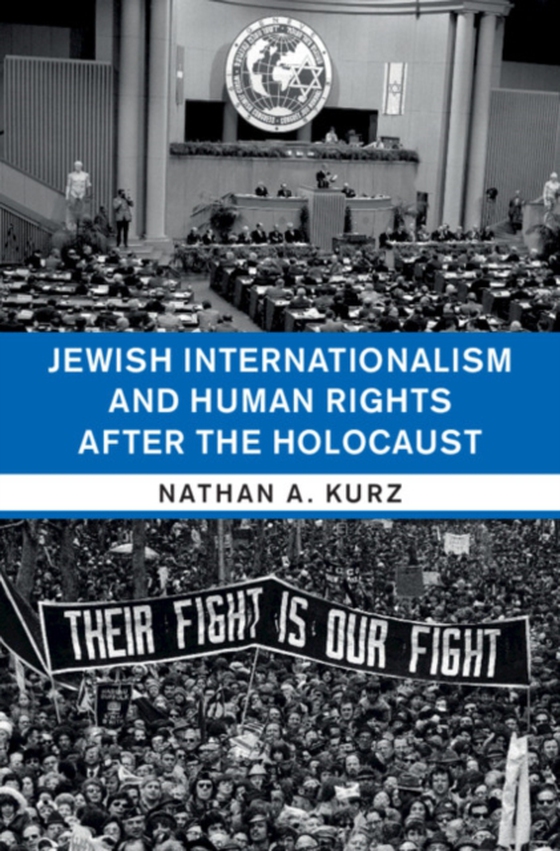 Jewish Internationalism and Human Rights after the Holocaust (e-bog) af Kurz, Nathan A.