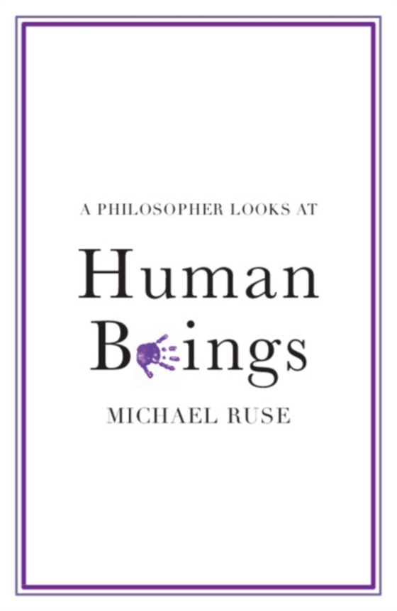 Philosopher Looks at Human Beings (e-bog) af Ruse, Michael