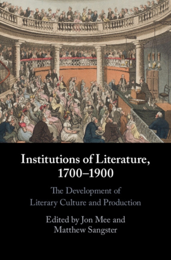 Institutions of Literature, 1700-1900 (e-bog) af -