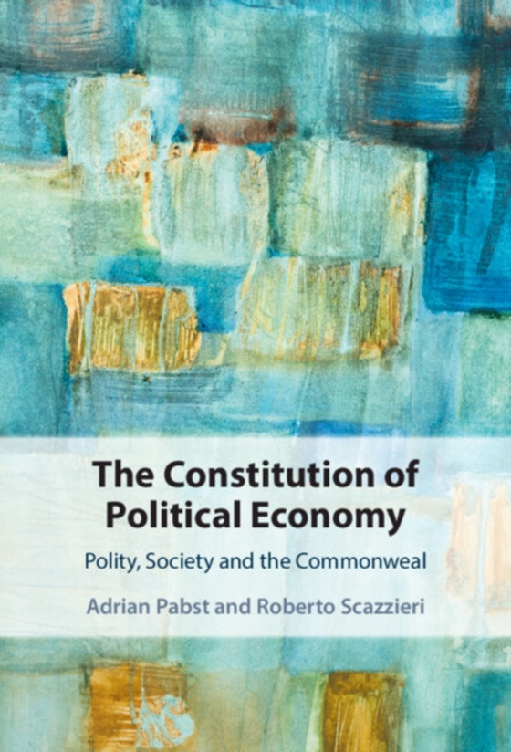 Constitution of Political Economy (e-bog) af Scazzieri, Roberto