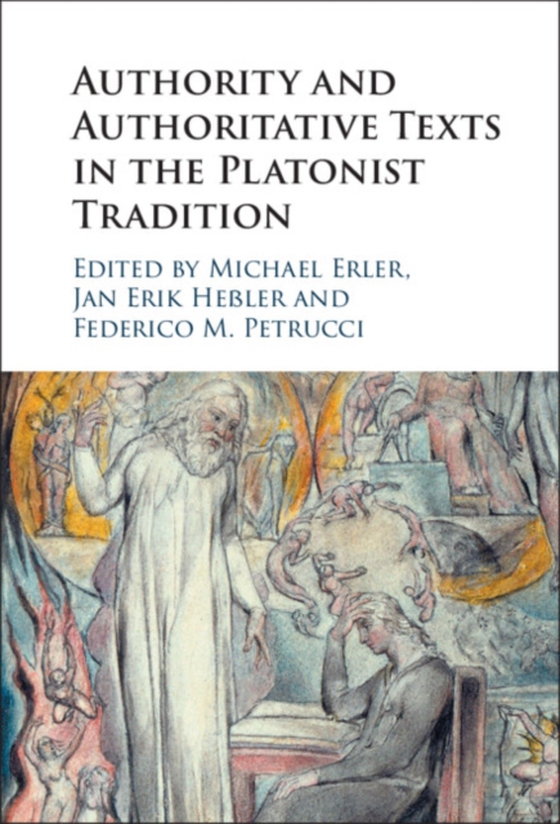 Authority and Authoritative Texts in the Platonist Tradition (e-bog) af -