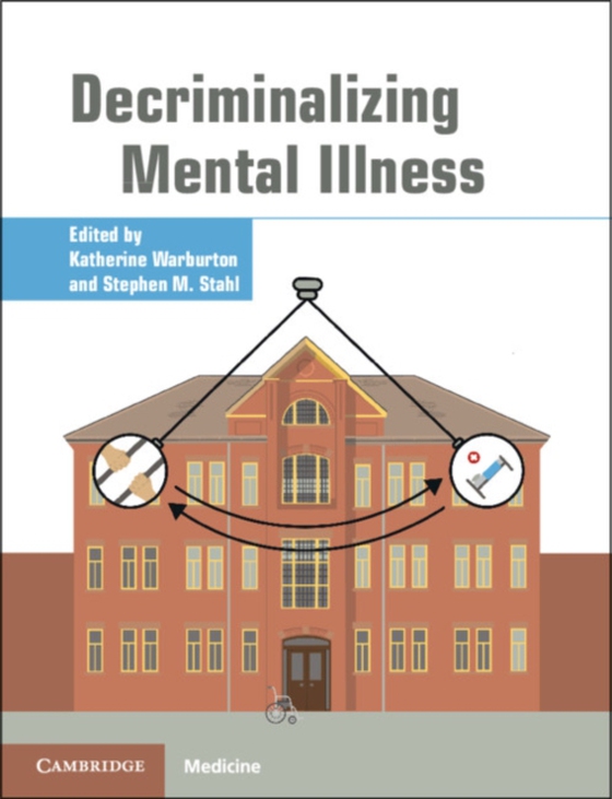 Decriminalizing Mental Illness (e-bog) af -