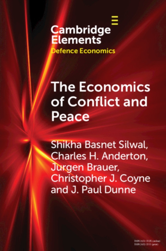 Economics of Conflict and Peace (e-bog) af Dunne, J. Paul