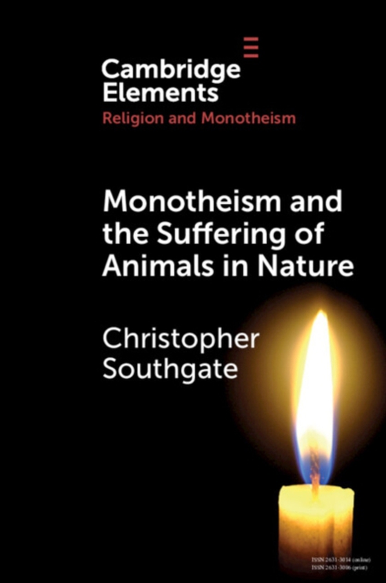 Monotheism and the Suffering of Animals in Nature (e-bog) af Southgate, Christopher