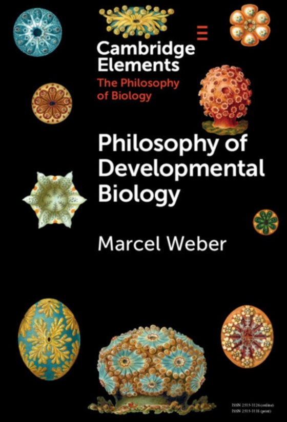 Philosophy of Developmental Biology (e-bog) af Weber, Marcel