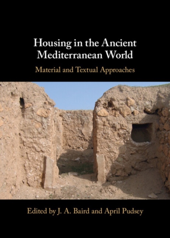 Housing in the Ancient Mediterranean World (e-bog) af -