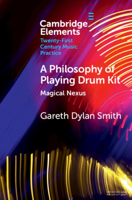 Philosophy of Playing Drum Kit (e-bog) af Smith, Gareth Dylan