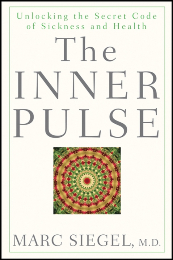 Inner Pulse (e-bog) af Siegel, Marc