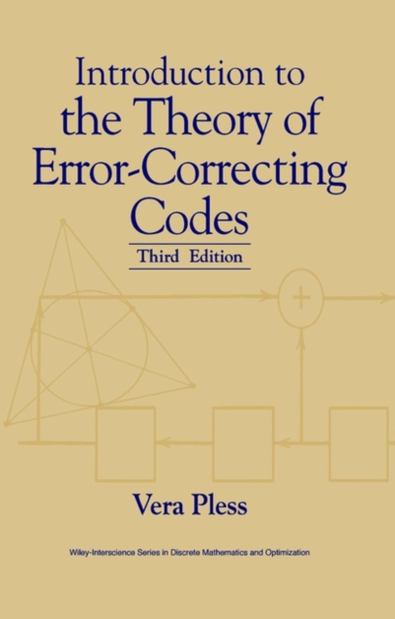 Introduction to the Theory of Error-Correcting Codes (e-bog) af Pless, Vera