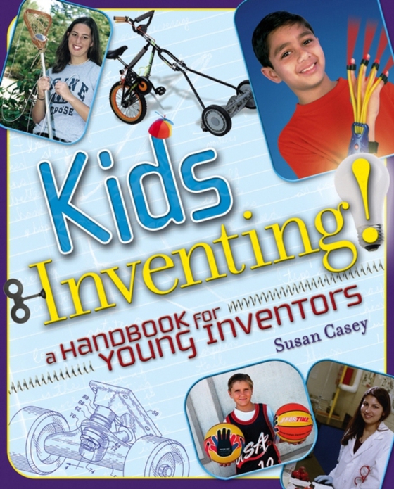 Kids Inventing! (e-bog) af Casey, Susan