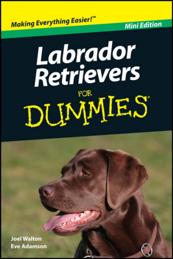 Labrador Retrievers For Dummies, Mini Edition