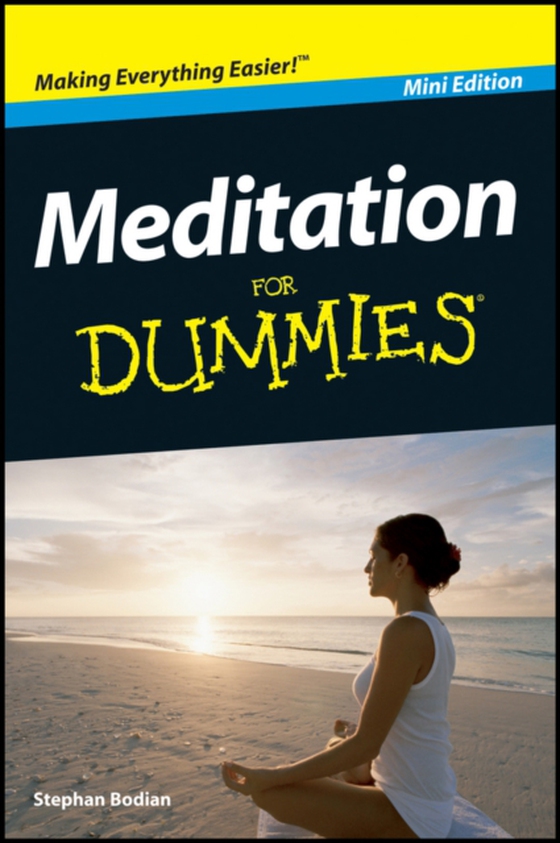 Meditation For Dummies, Mini Edition (e-bog) af Bodian, Stephan