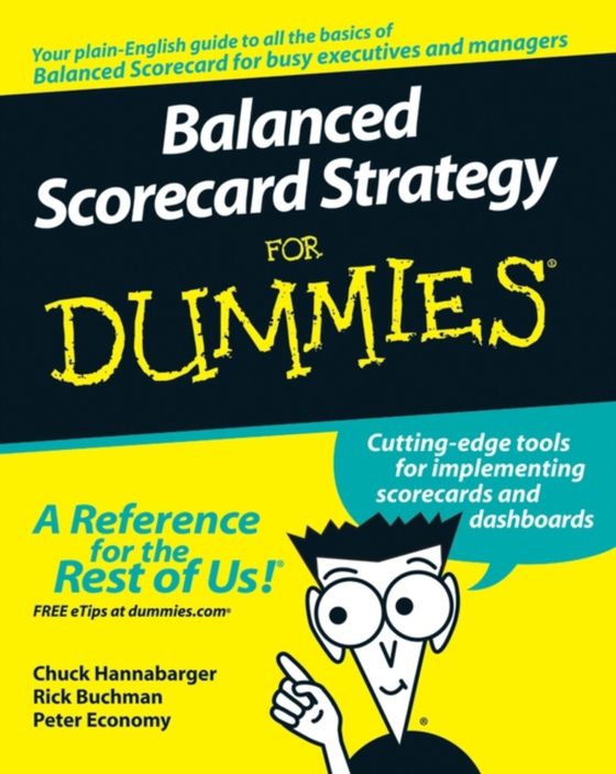 Balanced Scorecard Strategy For Dummies (e-bog) af Economy, Peter