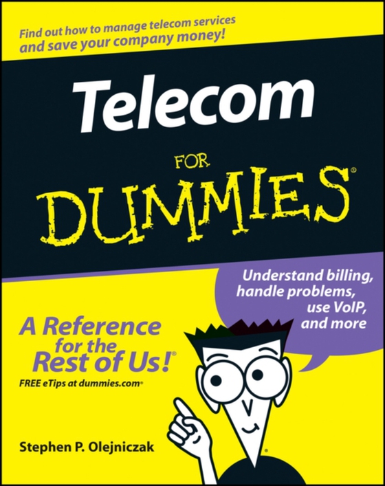 Telecom For Dummies (e-bog) af Olejniczak, Stephen P.