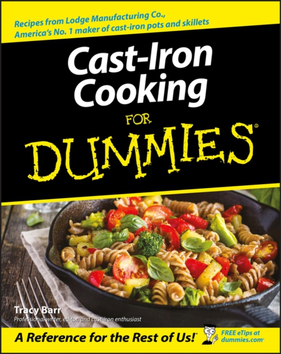 Cast Iron Cooking For Dummies (e-bog) af Barr, Tracy L.