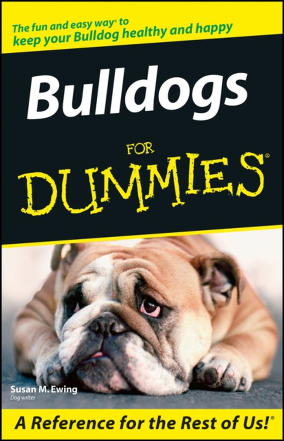 Bulldogs For Dummies (e-bog) af Ewing, Susan M.