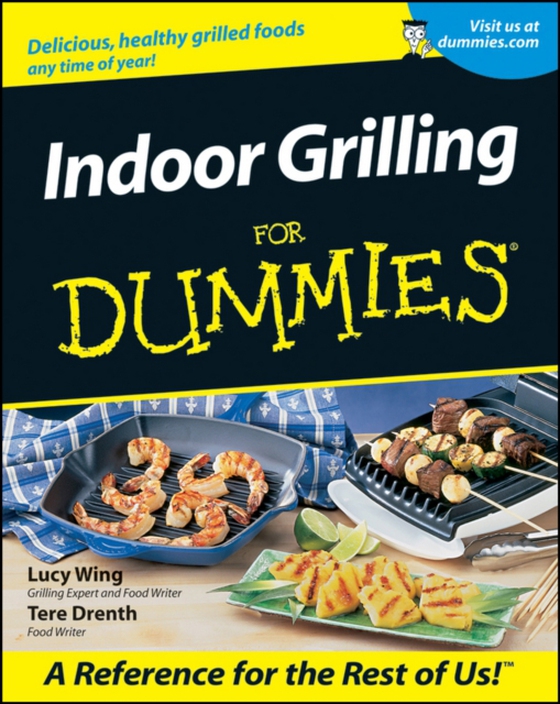 Indoor Grilling For Dummies (e-bog) af Drenth, Tere Stouffer