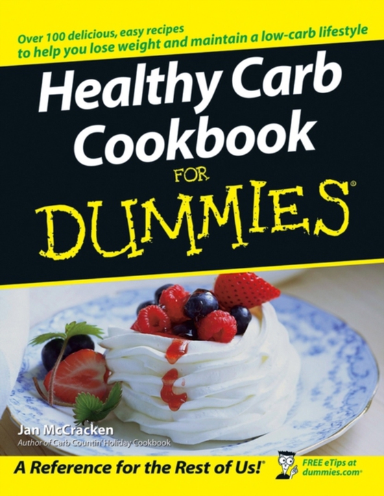 Healthy Carb Cookbook For Dummies (e-bog) af McCracken, Jan