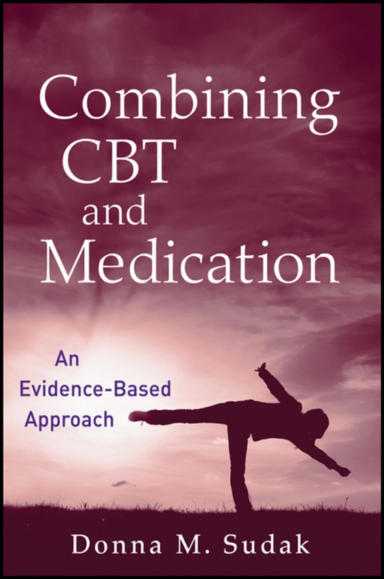 Combining CBT and Medication (e-bog) af Sudak, Donna M.