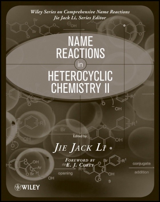 Name Reactions in Heterocyclic Chemistry II (e-bog) af Li, Jie Jack