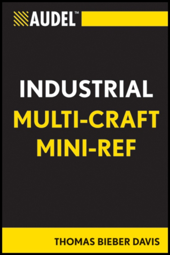 Audel Industrial Multi-Craft Mini-Ref (e-bog) af Davis, Thomas B.