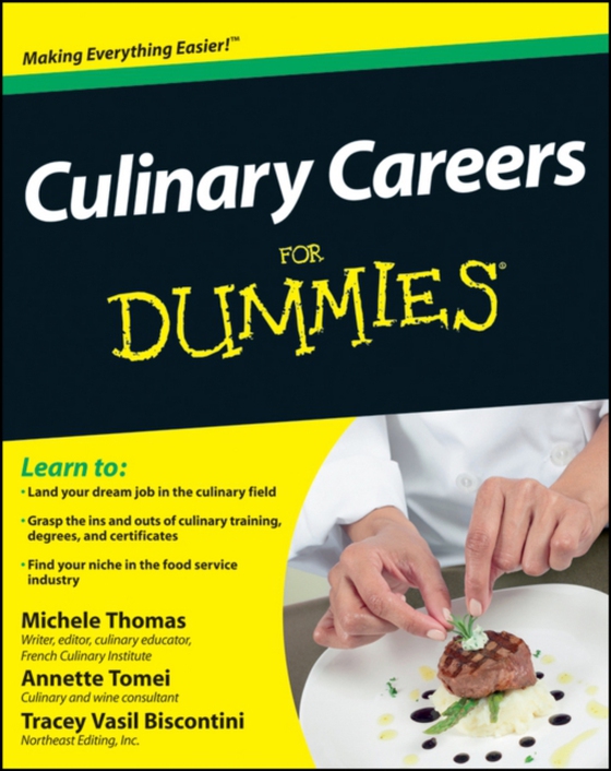 Culinary Careers For Dummies (e-bog) af Biscontini, Tracey Vasil