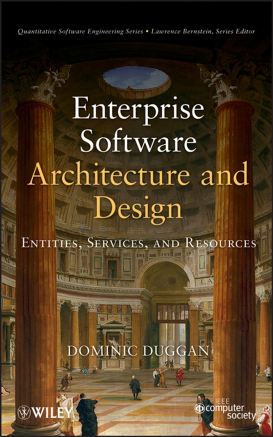 Enterprise Software Architecture and Design (e-bog) af Duggan, Dominic